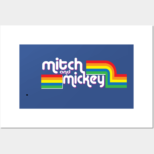 Mitch And Mickey Wall Art by LostOnTheTrailSupplyCo